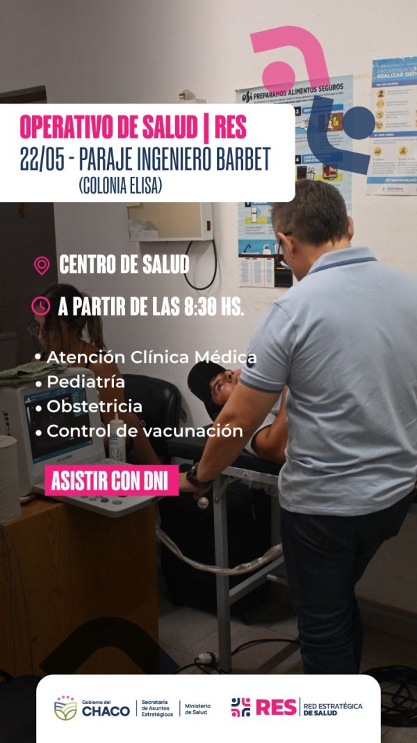*ESTE VIERNES 22: NUEVOS OPERATIVOS RES EN COLONIA ELISA Y PARAJE INGENIERO BARBET*