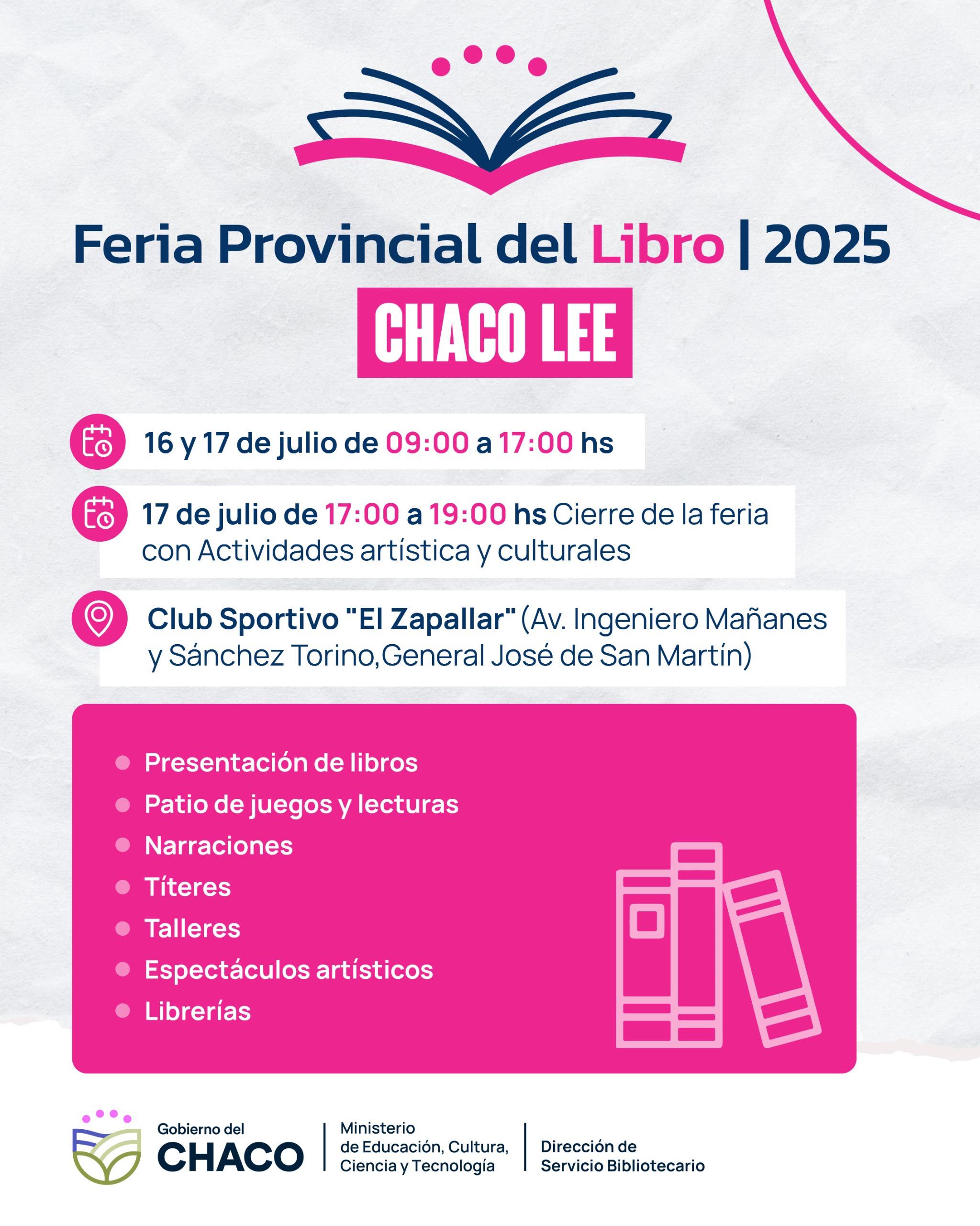 CHACO LEE: CON IMPORTANTE GRILLA DE ACTIVIDADES, SE VIENE LA FERIA PROVINCIAL DEL LIBRO 2025