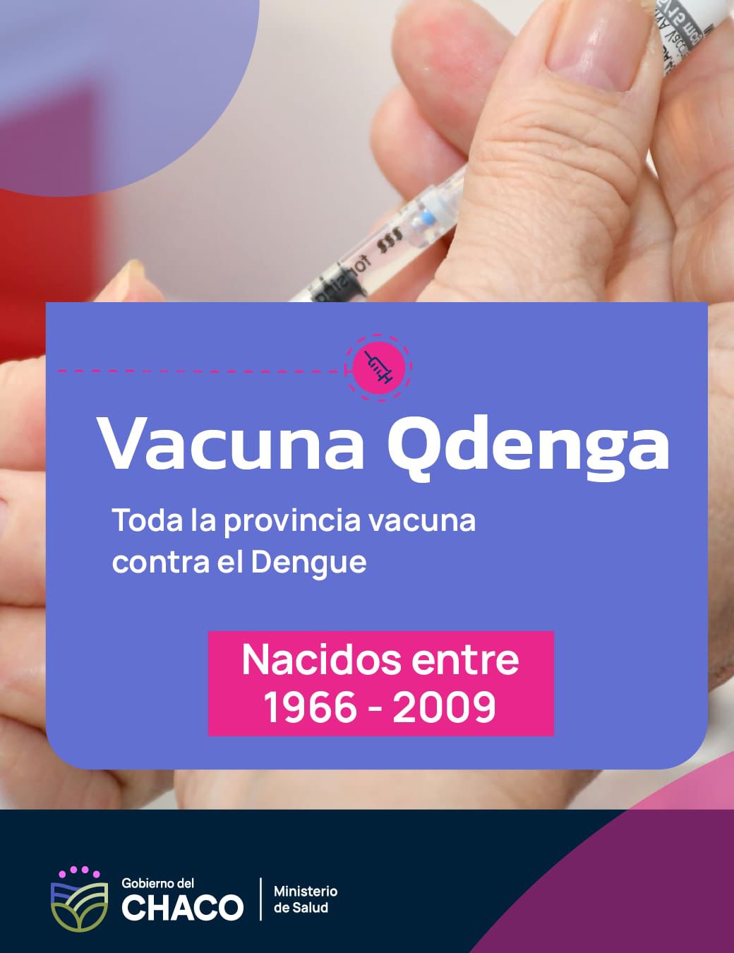 💉*Se amplía el rango etario para la vacuna Qdenga*